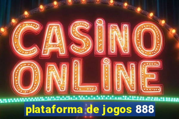 plataforma de jogos 888